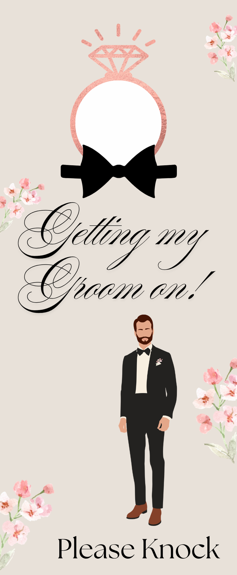 Getting My Groom On! Door Hanger